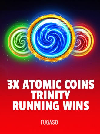 3X Atomic Coins: Trinity Running Wins