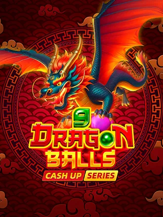 9 Dragon Balls: Cash Up