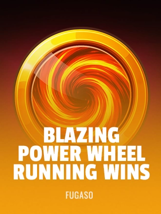 Blazing Power Wheel RUNNING WINS