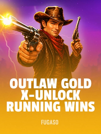 Outlaw Gold X-UNLOCK RUNNING WINS