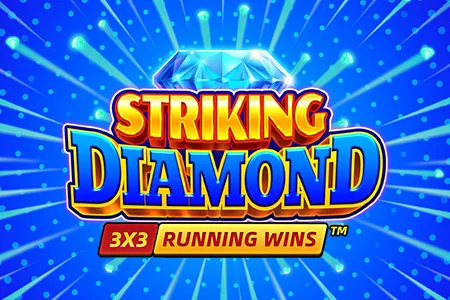 Striking Diamond: Running Wins