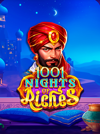 1001 Nights of Riches