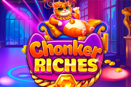 Chonker Riches