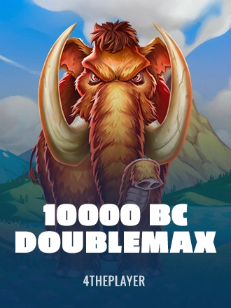 10000 BC Doublemax