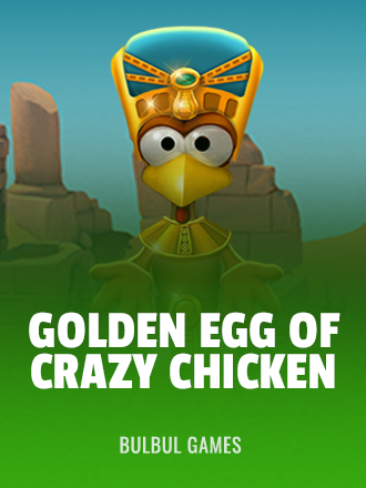 Golden Egg of Crazy Chicken