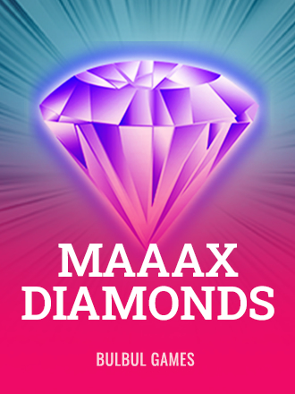 Maaax Diamonds