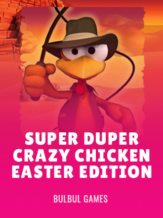 Super Duper Crazy Chicken Easter Edition