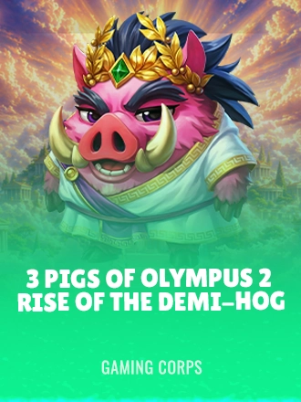 3 Pigs of Olympus 2 - Rise of the Demi-Hog