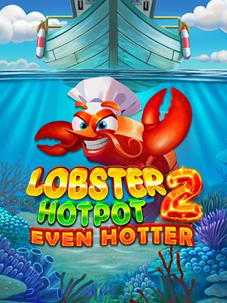 Lobster Hotpot 2: Even Hotter
