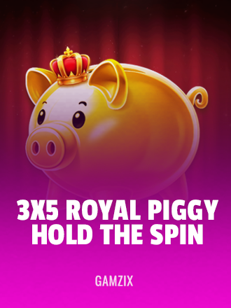 3x5 Royal Piggy: Hold The Spin