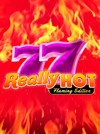 Really Hot Flaming Edition