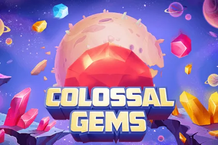 Colossal Gems