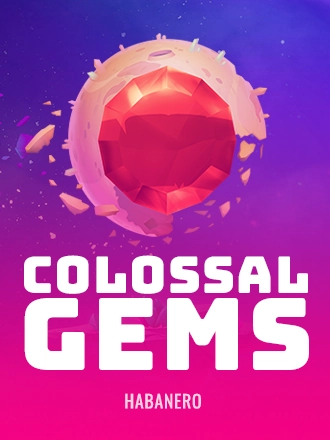 Colossal Gems