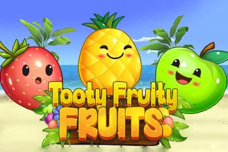 Tooty Fruity Fruits