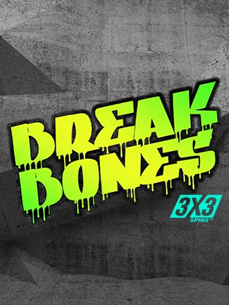Break Bones