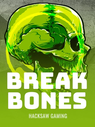 Break Bones
