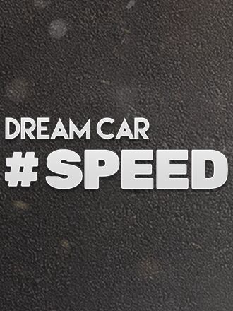 Dream Car Speed