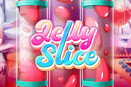 Jelly Slice