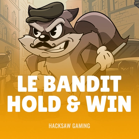 Le Bandit Hold & Win