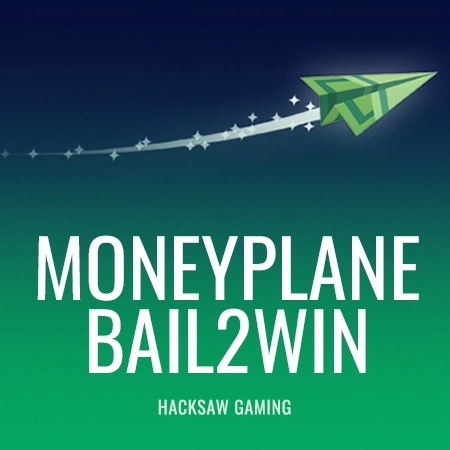 Moneyplane Bail2Win
