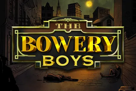 The Bowery Boys