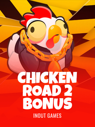 Chicken Road 2 Bonus