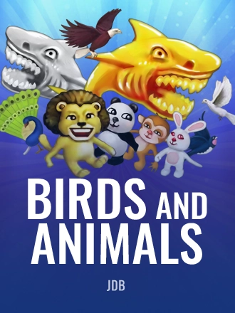 Birds and Animals