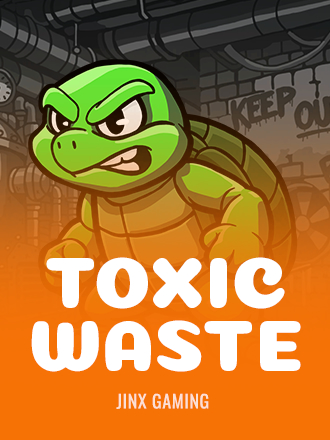 Toxic Waste