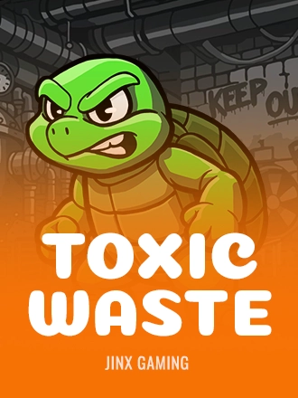 Toxic Waste