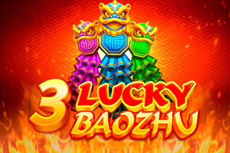 3 Lucky Baozhu