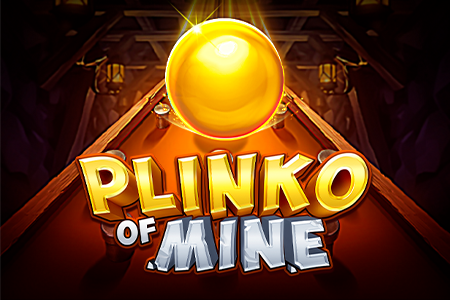 Plinko of Mine