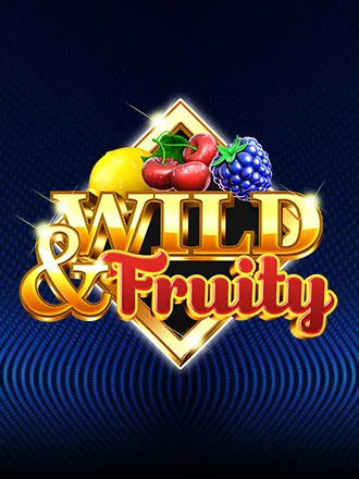 Wild & Fruity