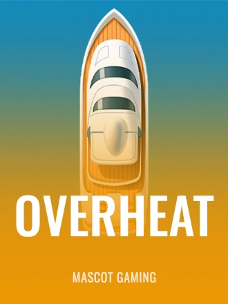 Overheat