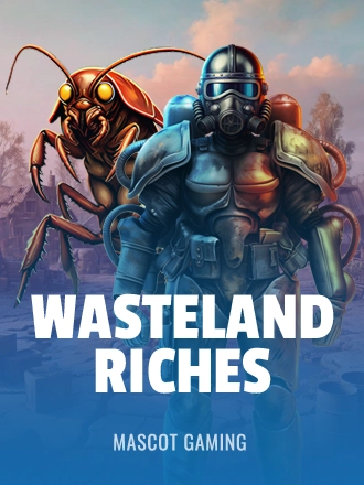 Wasteland Riches