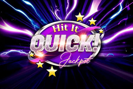 Hit it Quick