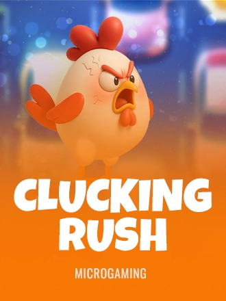 Clucking Rush