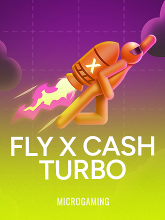 Fly X Cash Turbo