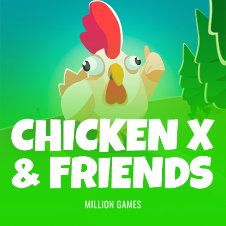 Chicken X & Friends