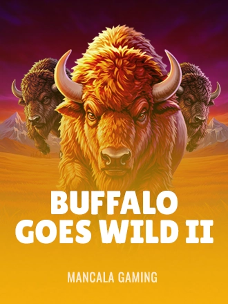 Buffalo Goes Wild II