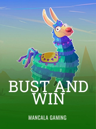 Bust and Win
