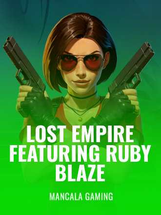 Lost Empire: Featuring Ruby Blaze