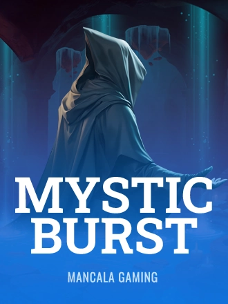 Mystic Burst
