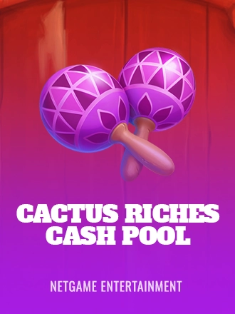 Cactus Riches Cash Pool