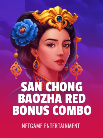 San Chong BaoZha Red: Bonus Combo