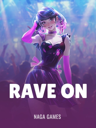 Rave On