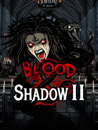 Blood & Shadow 2