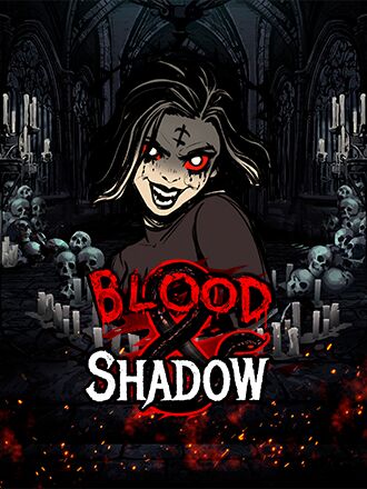 Blood and Shadow