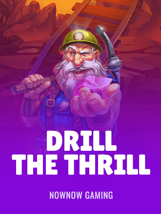 Drill The Thrill