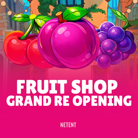 Fruit Shop Grand Re-Opening