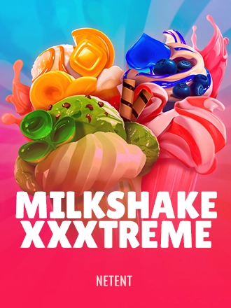 Milkshake XXXtreme